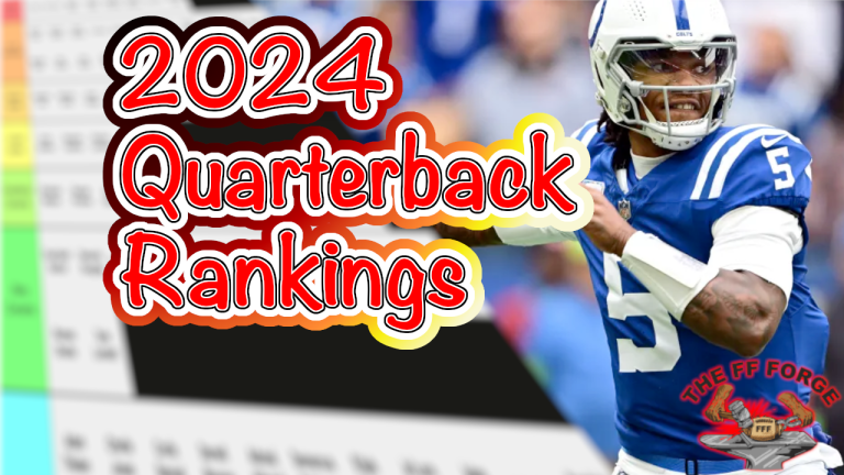 2024 QB Rankings & Tiers - The Fantasy Football Forge